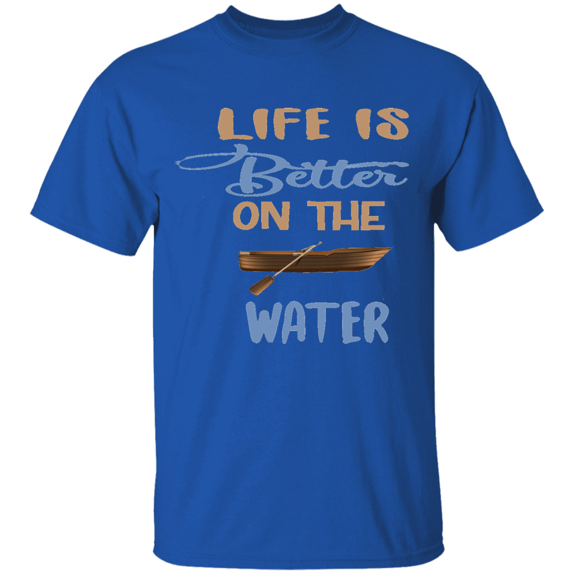 Life Better Boat T-Shirt
