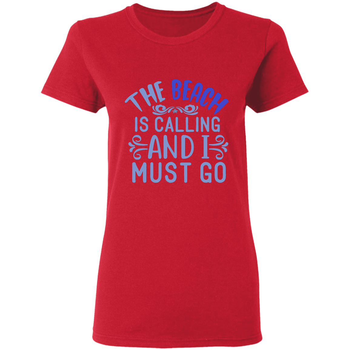 Beach is calling Ladies' T-Shirt