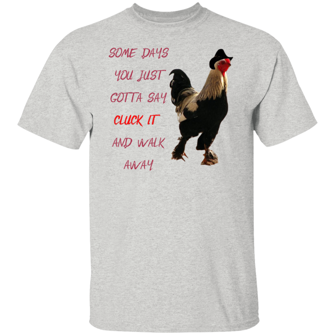 Some Days T-Shirt