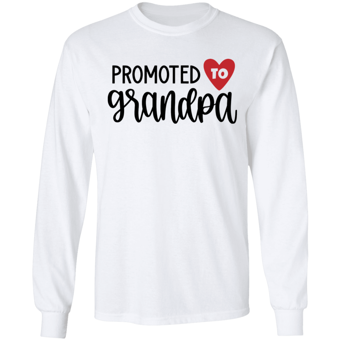 Promoted to Grandpa Long sleeve T'shirt