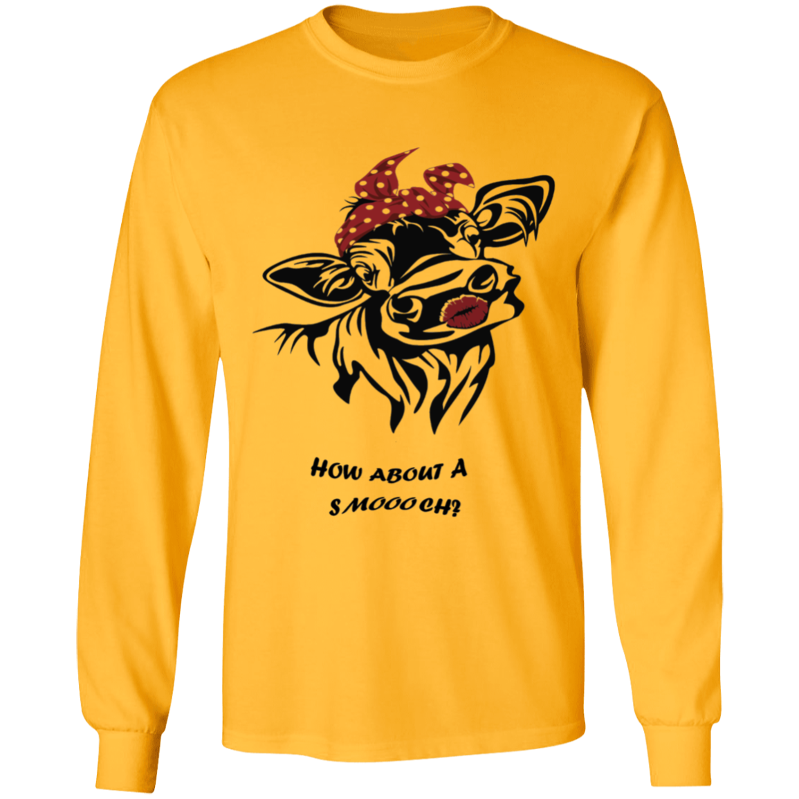 How about a smootch long sleeve t-shirt