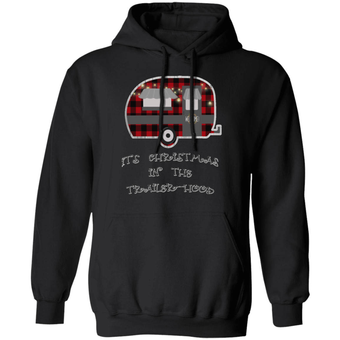 Christmas in the trailerhood hoodie