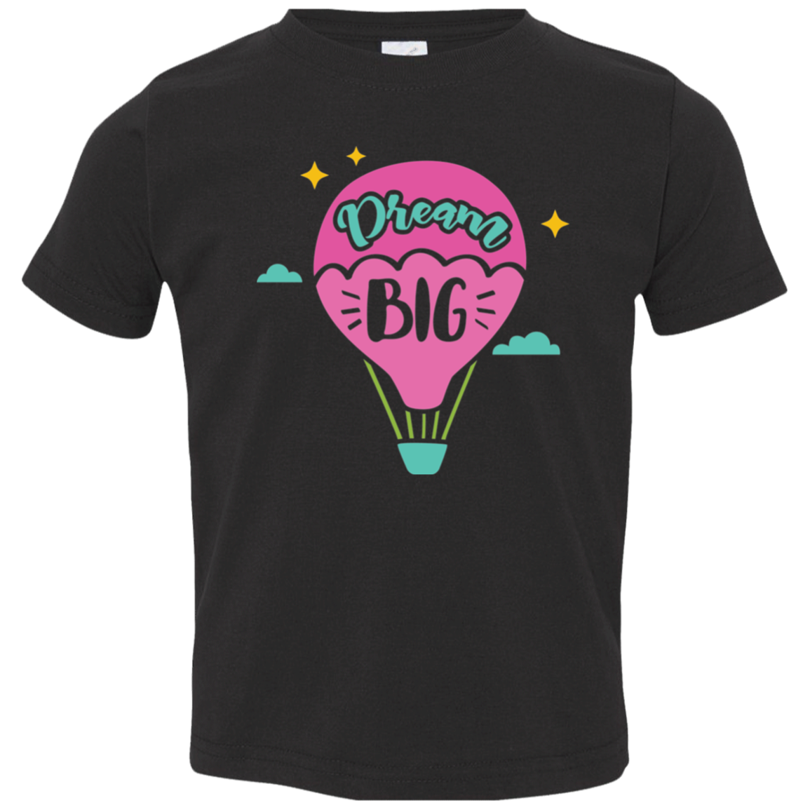 Dream Big Toddler T-shirt