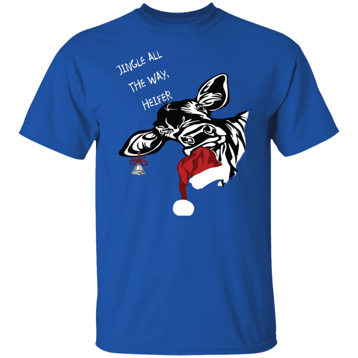 Jingle all the way heifer T-Shirt