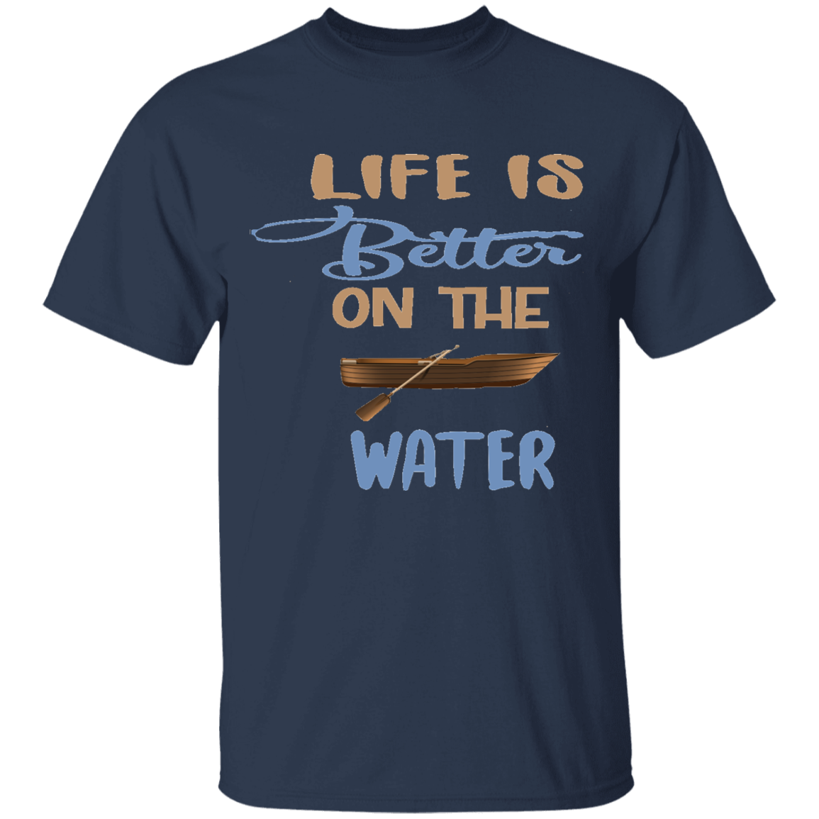 Life Better Boat T-Shirt