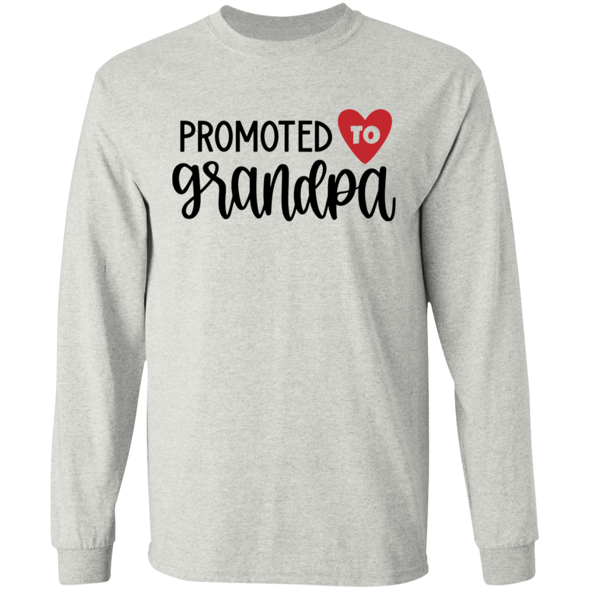 Promoted to Grandpa Long sleeve T'shirt