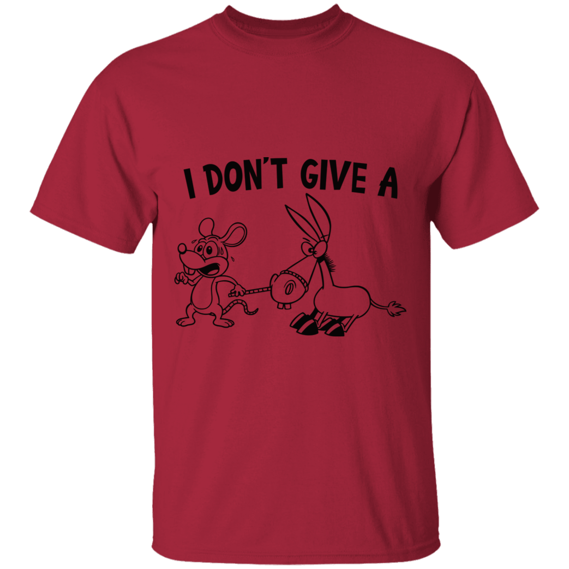 I don't give a - short sleeve t'shirt