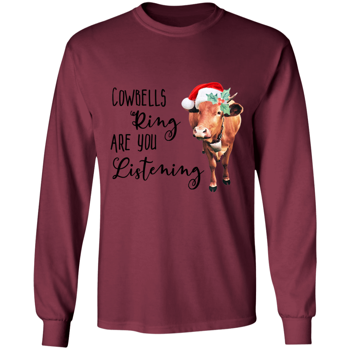 Cowbells ring long sleeve T'shirt