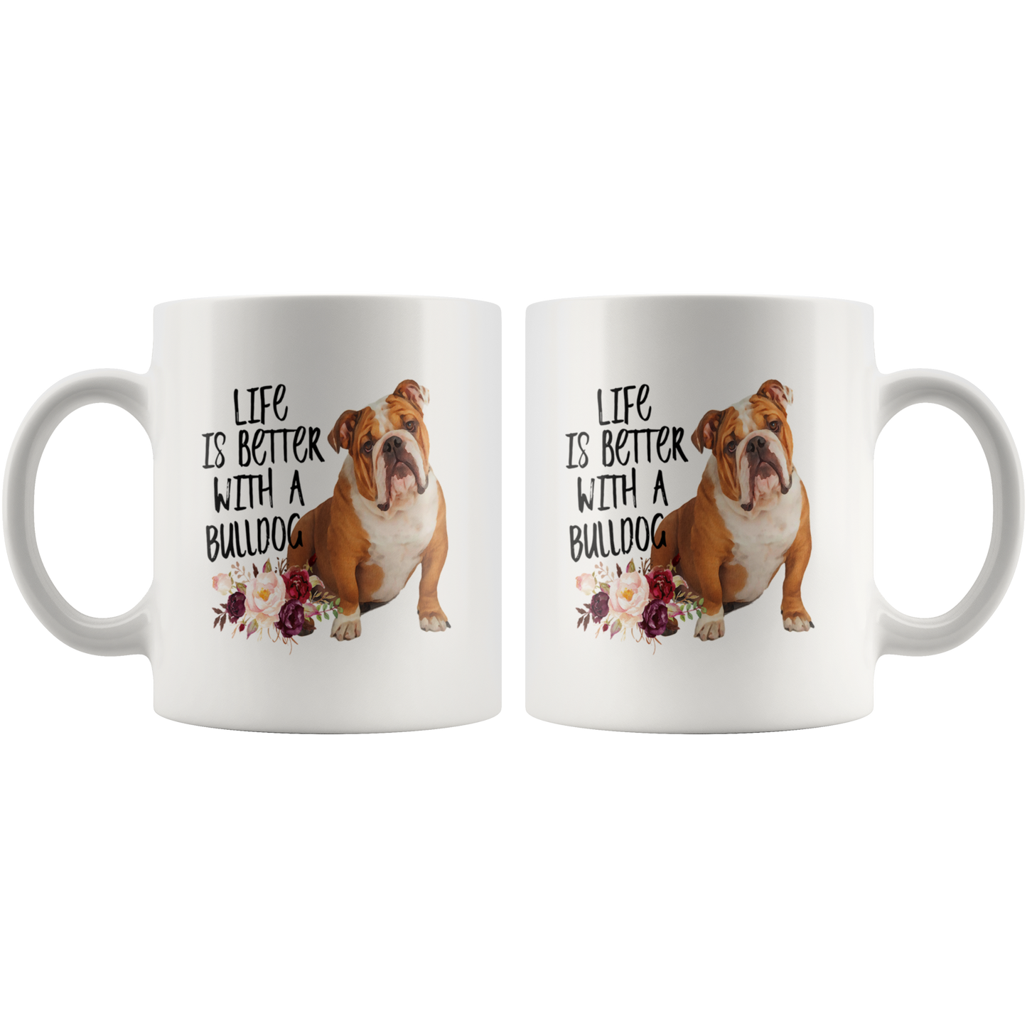 Life's Better Bulldog mug