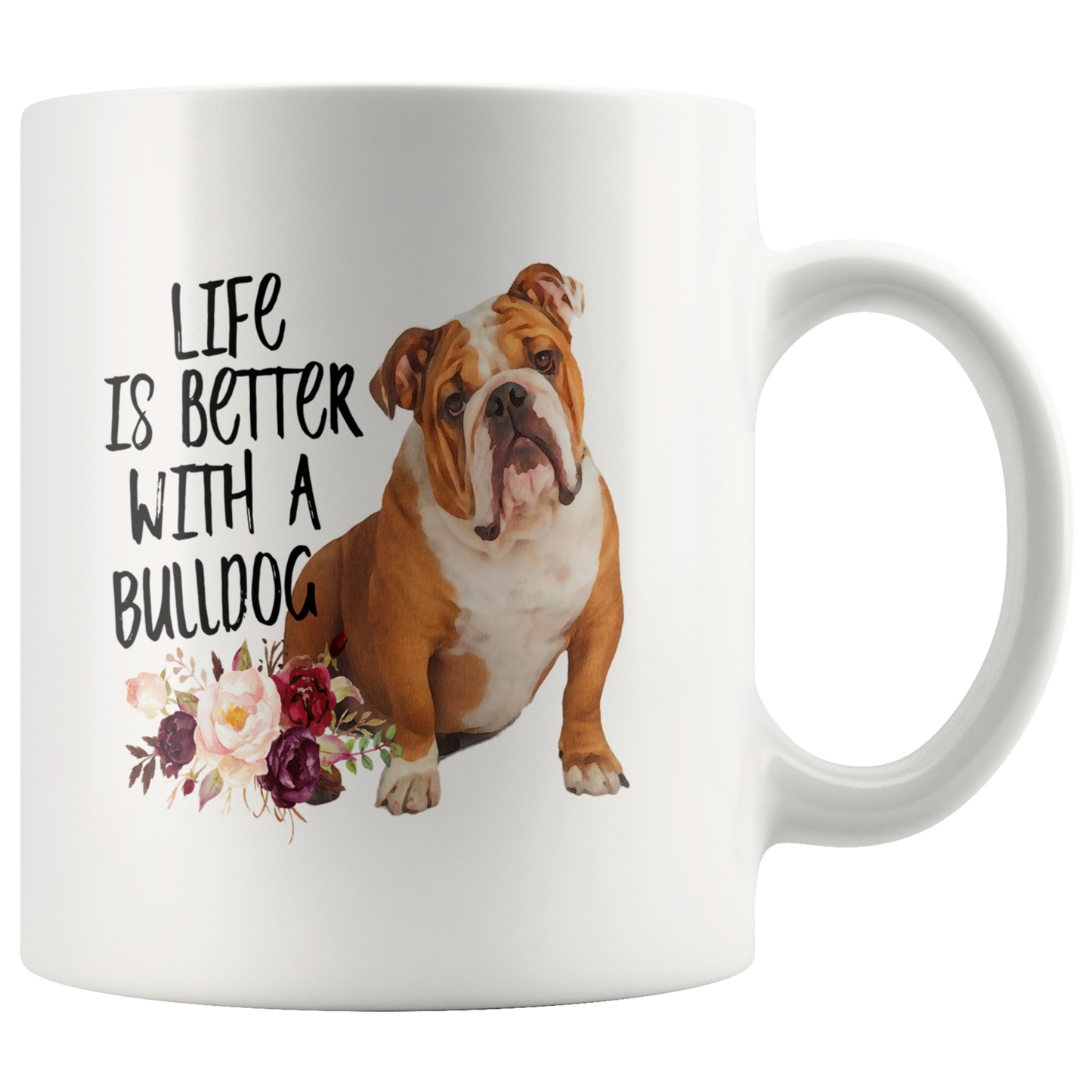 Life's Better Bulldog mug