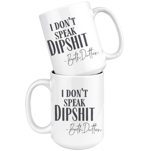bd don't speak 15 oz mug