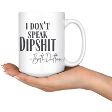 Load image into Gallery viewer, bd don&#39;t speak 15 oz mug
