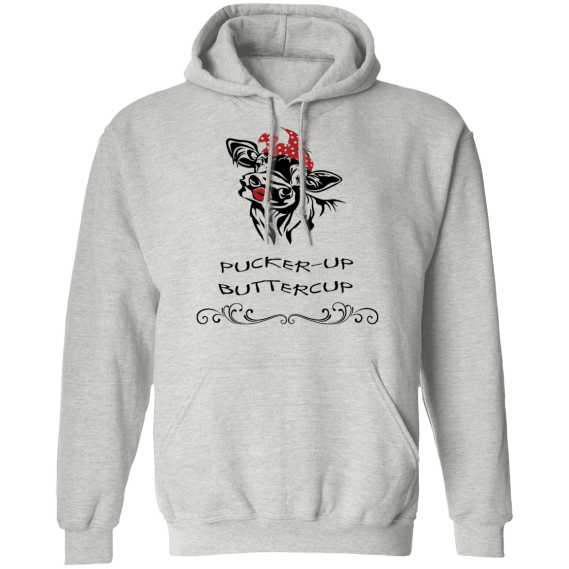 pucker up buttercup hoodie