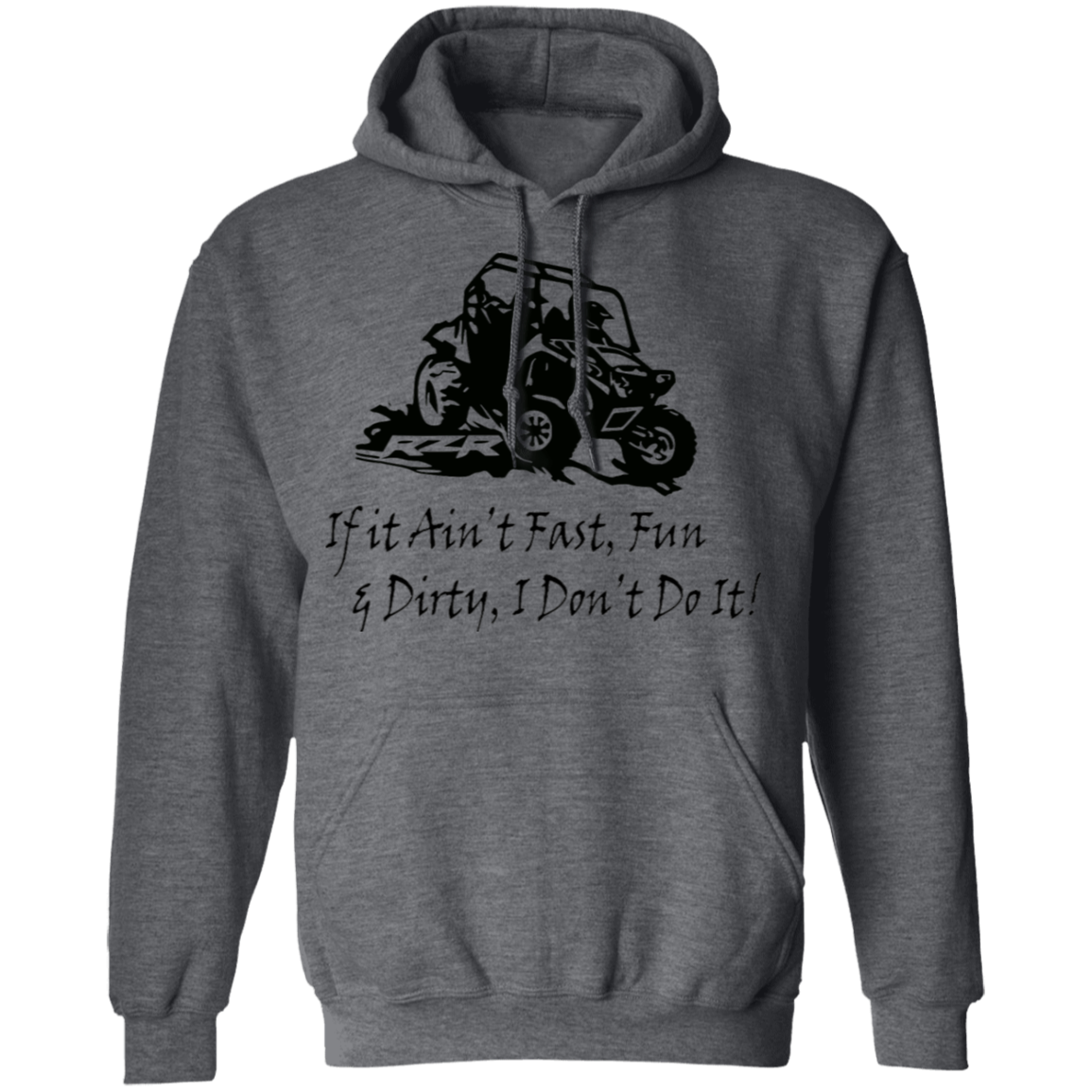 Fast Fun & Dirty Hoodie