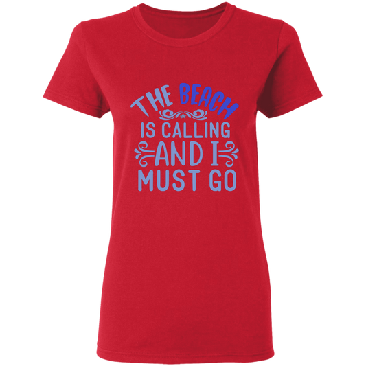 Beach is calling  Ladies'  T-Shirt