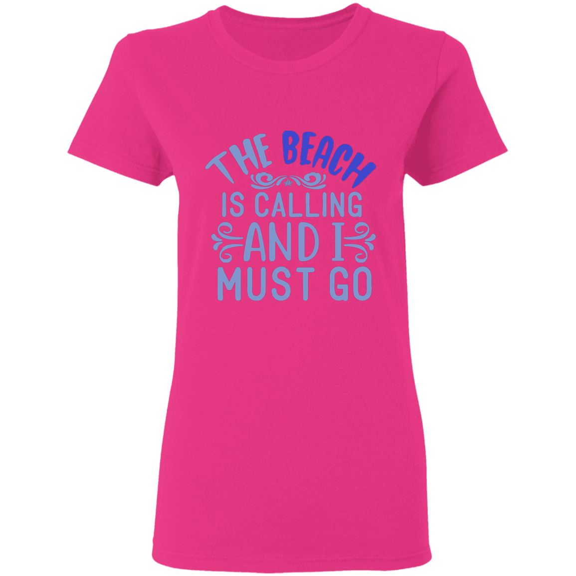 Beach is calling  Ladies'  T-Shirt