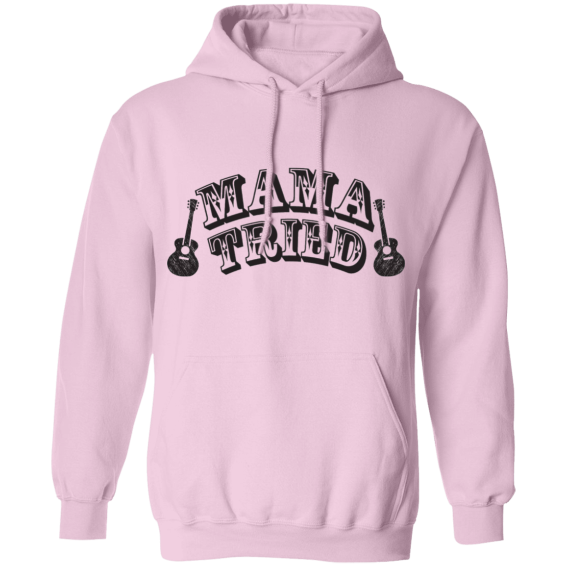 Mama tried Pullover Hoodie