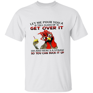 Get Over it T-shirt