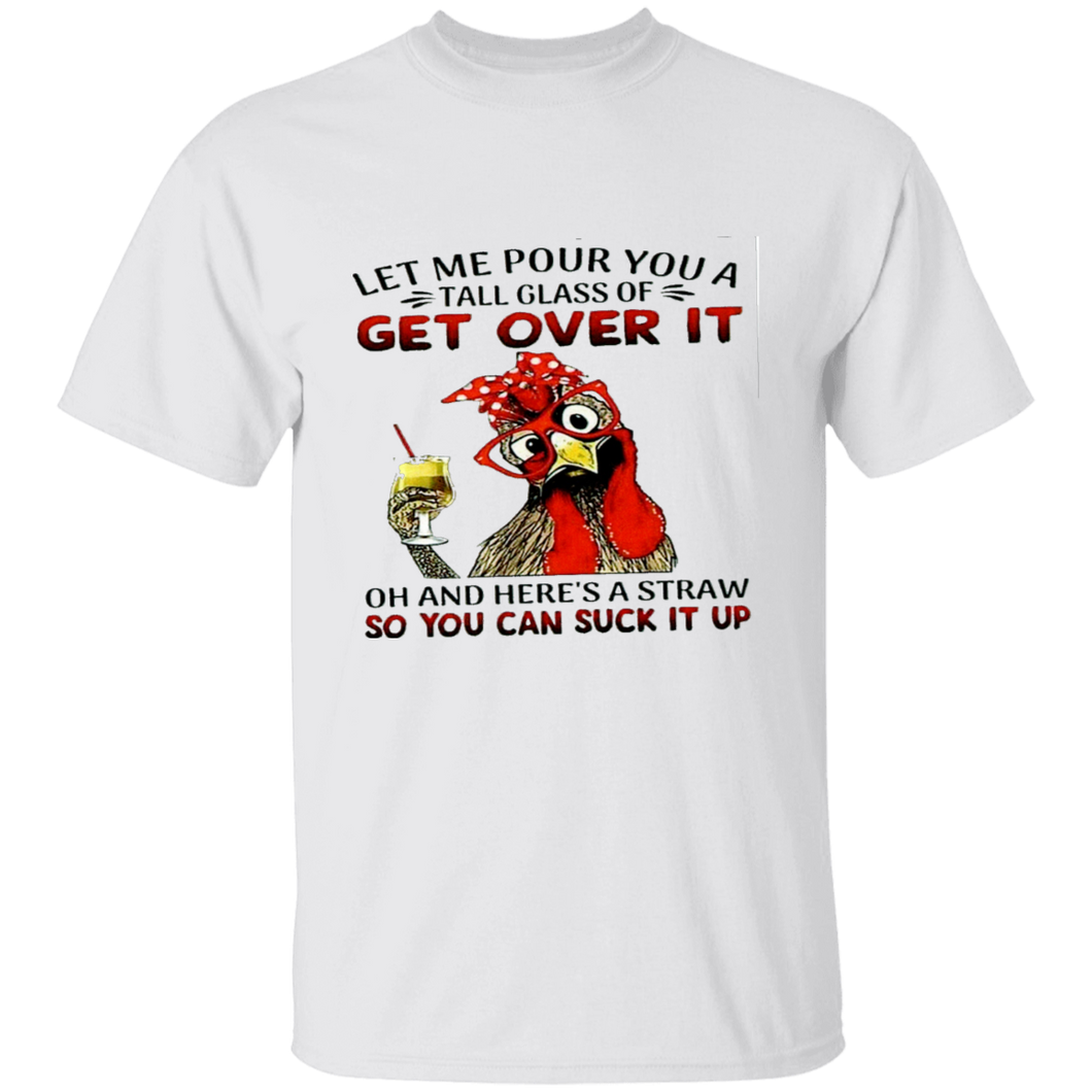 Get Over it T-shirt