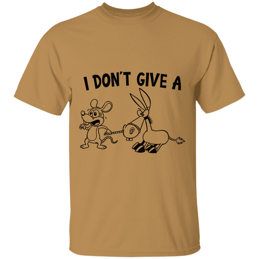 I don't give a - short sleeve t'shirt