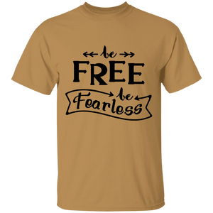 be free/fearless adult T-Shirt