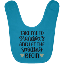Load image into Gallery viewer, Take me to Grandpa&#39;s Baby Bib
