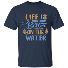 Load image into Gallery viewer, Life&#39;s better on the water T-Shirt
