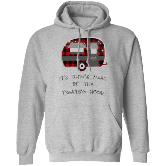 Christmas in the trailerhood hoodie