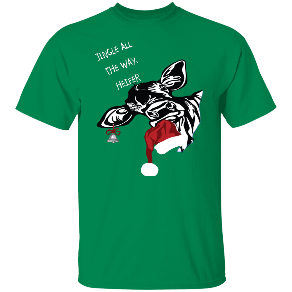 Jingle all the way heifer T-Shirt