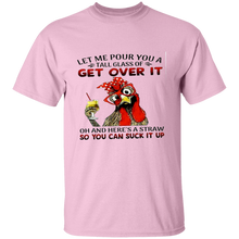 Load image into Gallery viewer, Get Over it T-shirt
