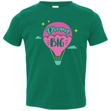 Load image into Gallery viewer, Dream Big Toddler T-shirt
