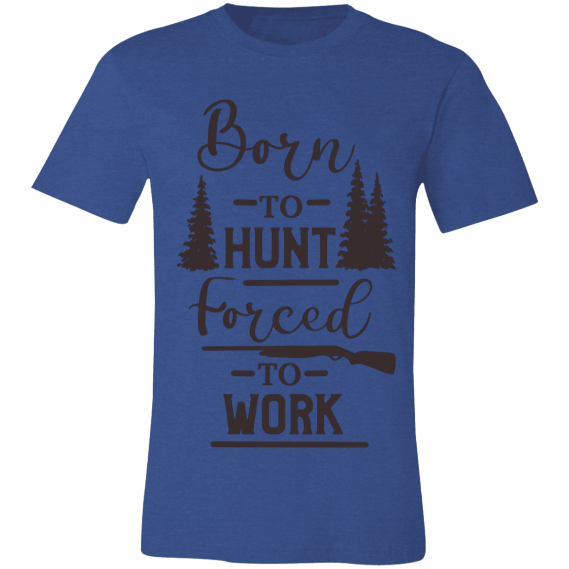 Born to hunt T-Shirt