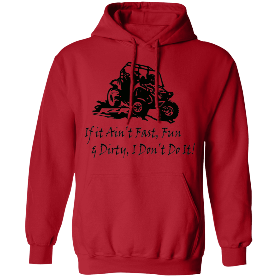 Fast Fun & Dirty Hoodie