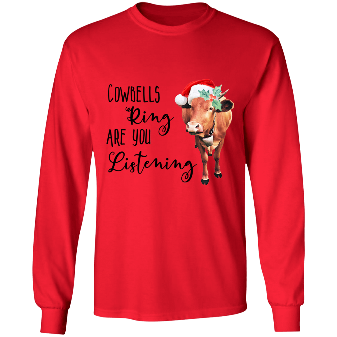 Cowbells ring long sleeve T'shirt