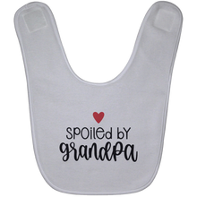 Load image into Gallery viewer, Spoiled by Grandpa Baby Bib
