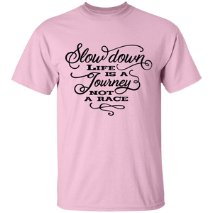 slow down adult  T-Shirt