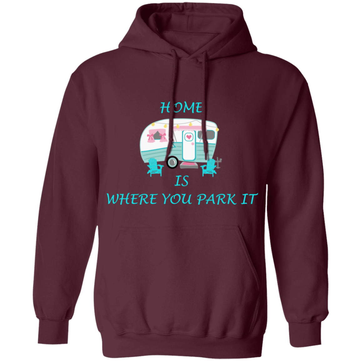 Home is where you park it hoodie