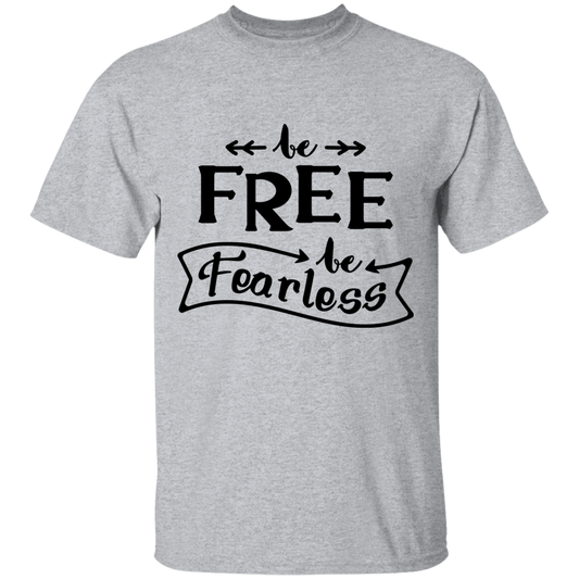 be free/fearless adult T-Shirt