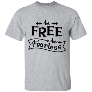 be free/fearless adult T-Shirt
