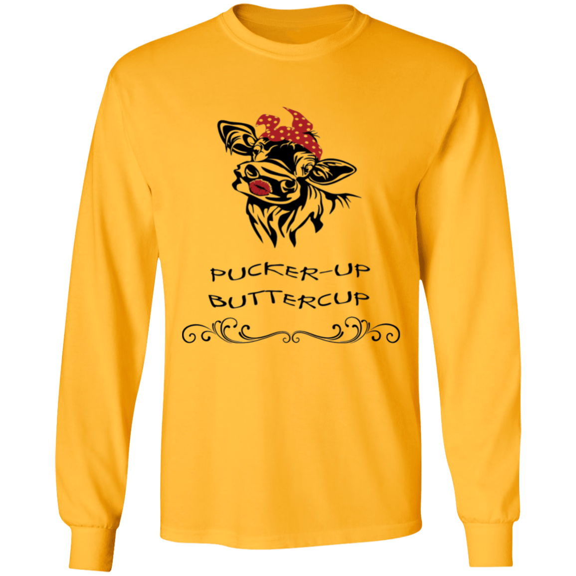 Pucker-up buttercup long sleeve t'shirt