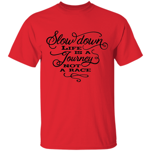 slow down adult  T-Shirt