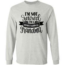 Load image into Gallery viewer, I&#39;m not retired grandma long sleeve t&#39;shirt
