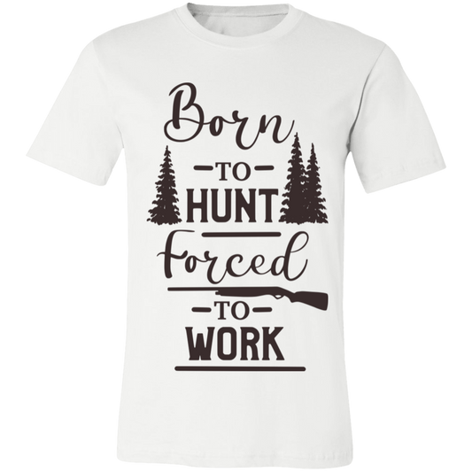 Born to hunt T-Shirt