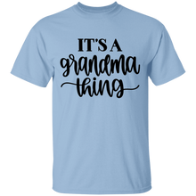 Load image into Gallery viewer, It&#39;s a Grandma thing T-Shirt
