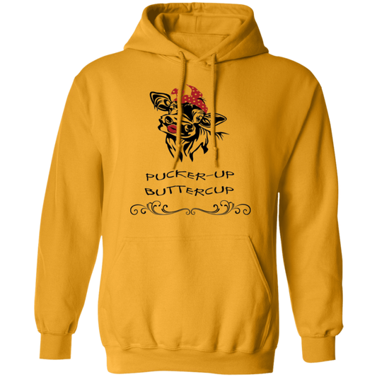 pucker up buttercup hoodie