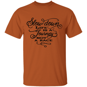 slow down adult  T-Shirt