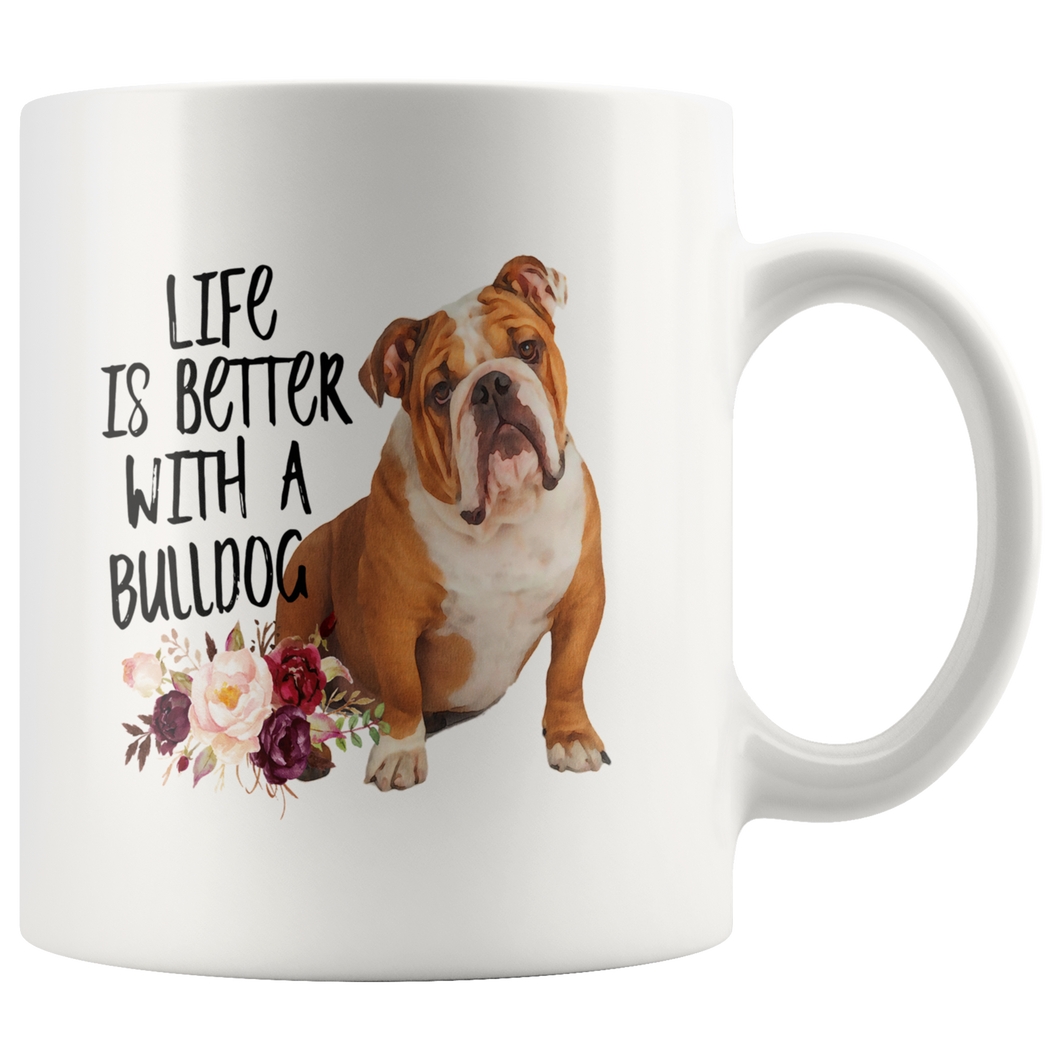 Life's Better Bulldog mug